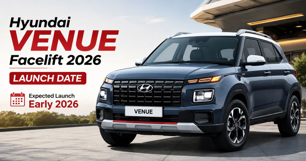 Hyundai Venue Facelift 2026 Launch Date: New Design, Features, Price and Full Details